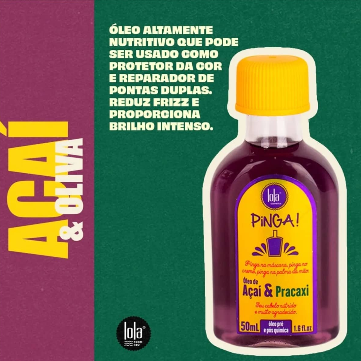 Lola Pinga Açaí E Pracaxi Óleo 50ml