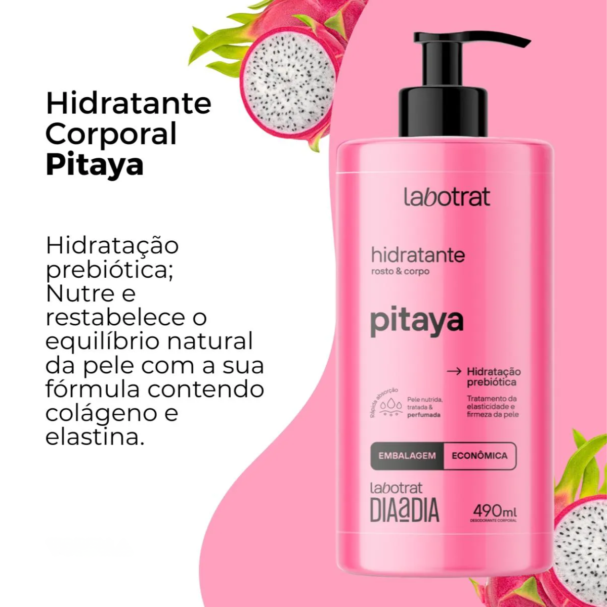 Labotrat - Hidratante Pitaya Dia a Dia 490ml