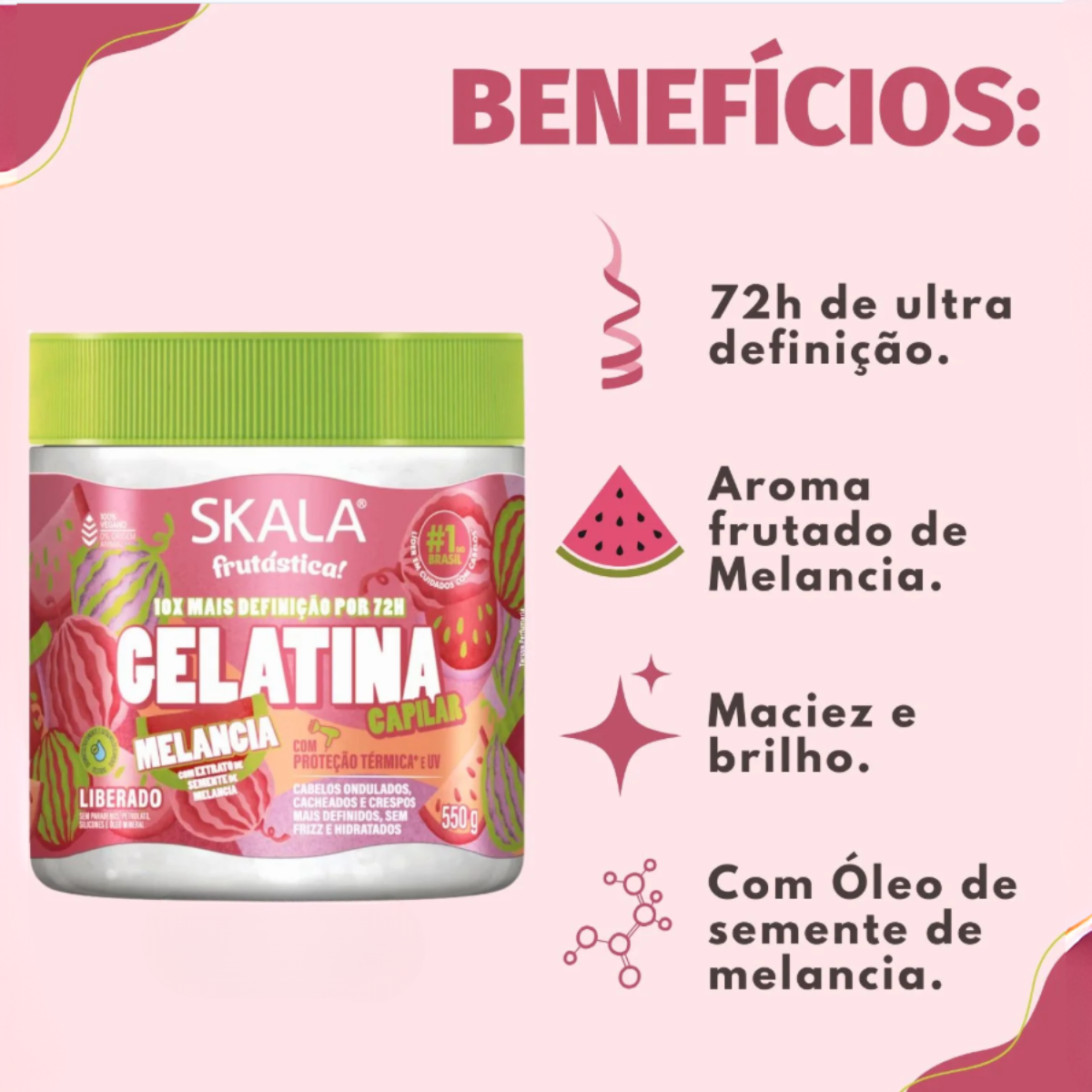 Skala Fruitastic - Gelatina Capilar Melancia 550 g