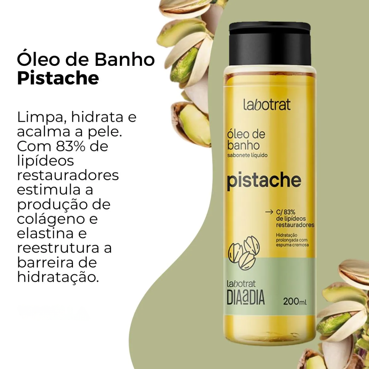 Labotrat  - Sabonete Óleo de Banho Pistache Dia a Dia 200ml