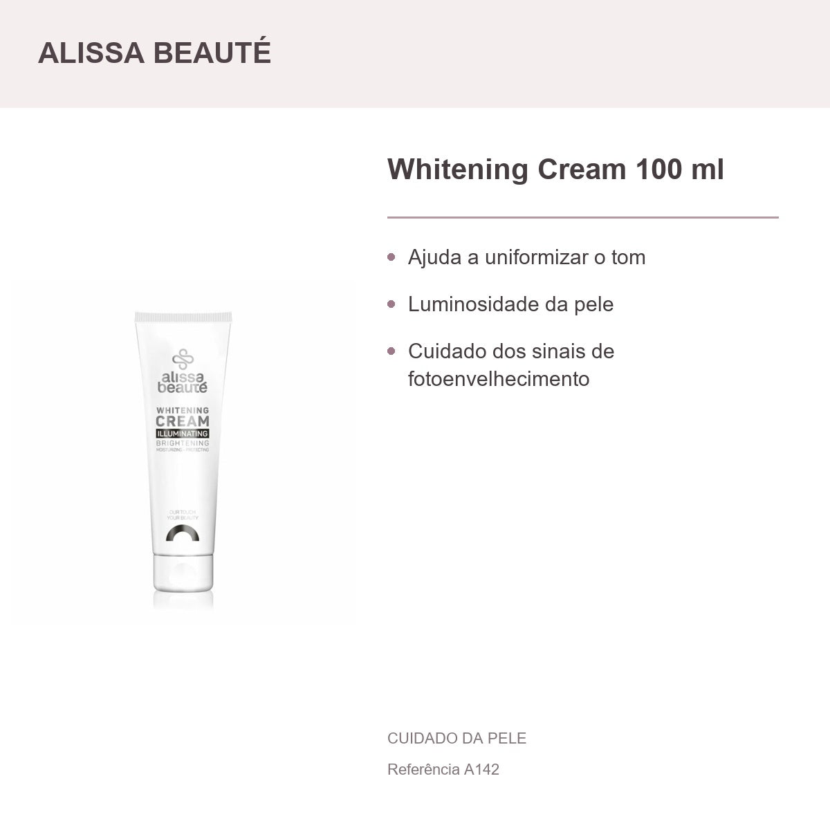 Whitening Cream 100 ml - Alissa Beauté — apresentação e benefícios