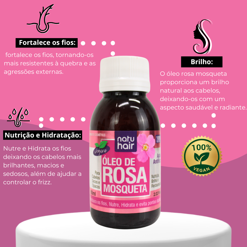 NatuHair Óleo de Rosa Mosqueta 60ml - benefícios apresentados pela marca